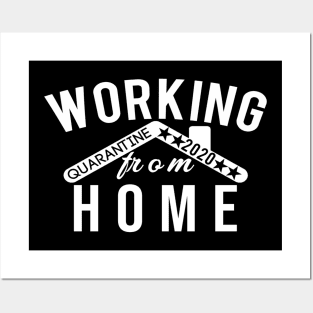 Working From Home Quarantine 2020 Posters and Art